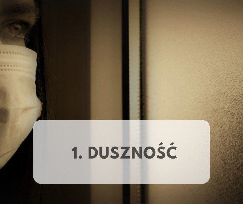 1. DUSZNOŚĆ
Wiele osób, u których zdiagnozowano COVID-19,...