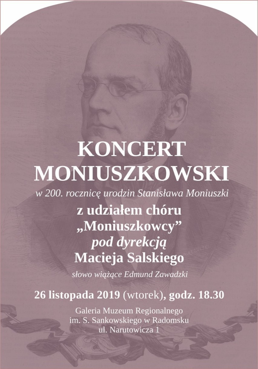 Muzeum Regionalne w Radomsku zaprasza na koncert "Moniuszkowców" 