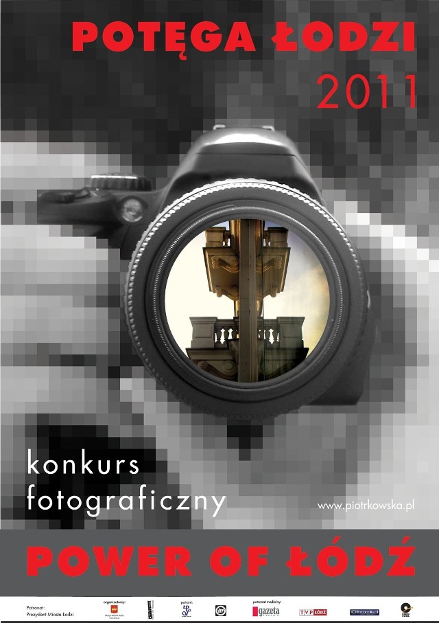 Konkurs fotograficzny Power of Łódź organizowany jest przez Fundację Ulicy Piotrkowskiej.