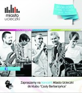 Koncert zespołu Miasto ucieczki w klubie Czuły Barbarzyńca