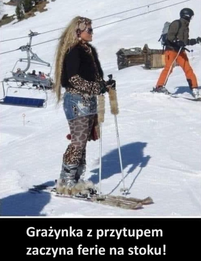 MEMY o narciarzach, czyli Janusza i Grażyny na nartach. Tak MISTRZOWIE sportów zimowych szaleją na stoku! Zobacz te MEMY
