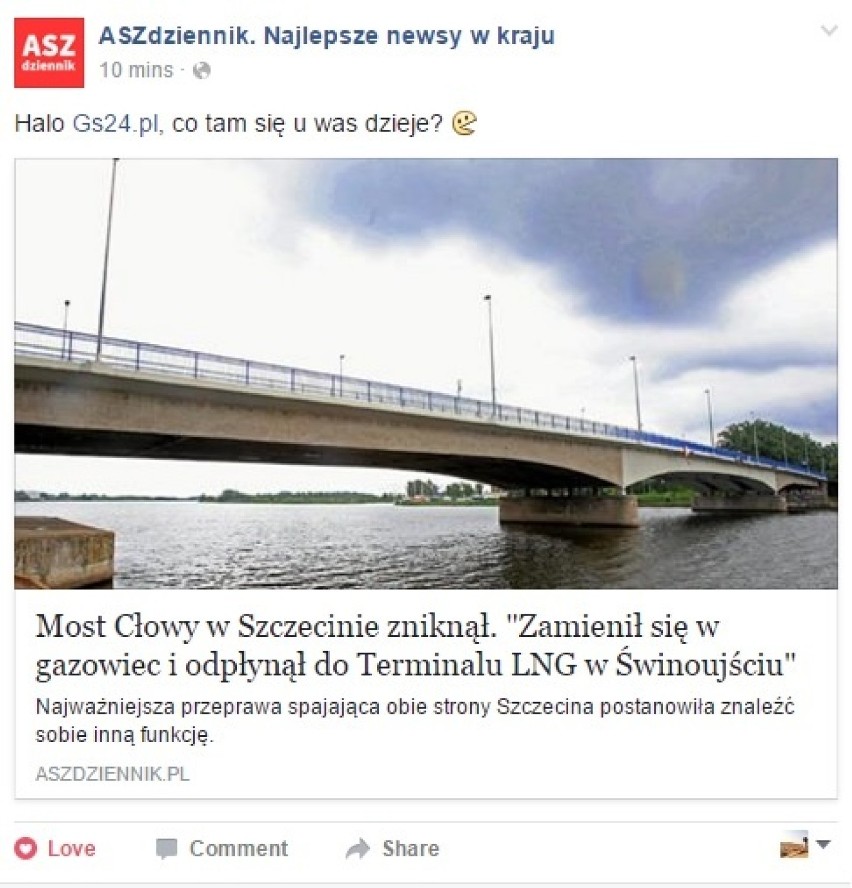 "Most Cłowy zniknął". ASZ Dziennik kolejny raz żartuje ze Szczecina