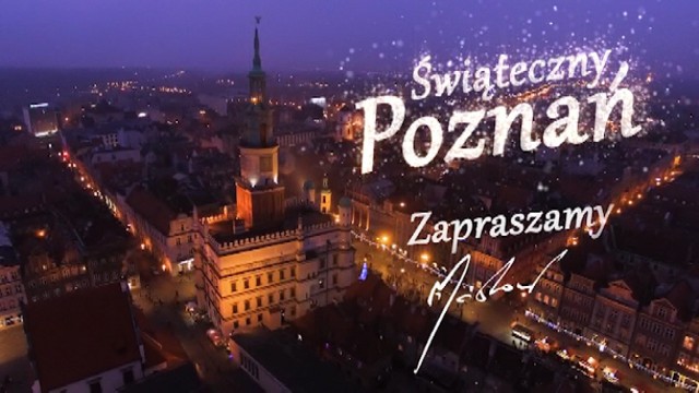 Świąteczny Poznań - film promujący święta w Poznaniu