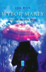 Jaki był "Wybór Marty" - dobry czy zły?