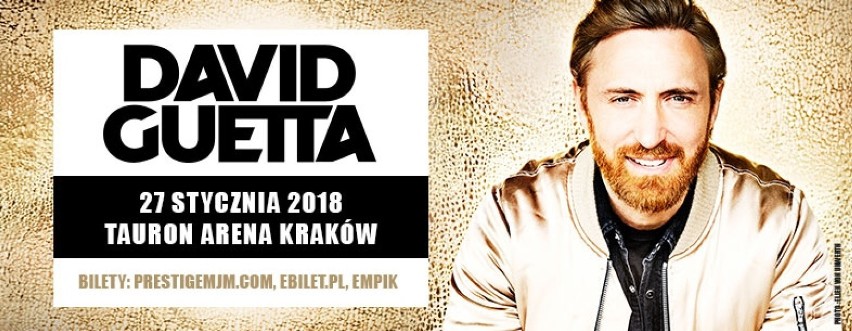 27 stycznia 2018 r.
TAURON Arena Kraków

David Guetta...