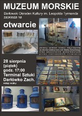 Darłowo: Otwarcie muzeum morskiego - 28 sierpnia