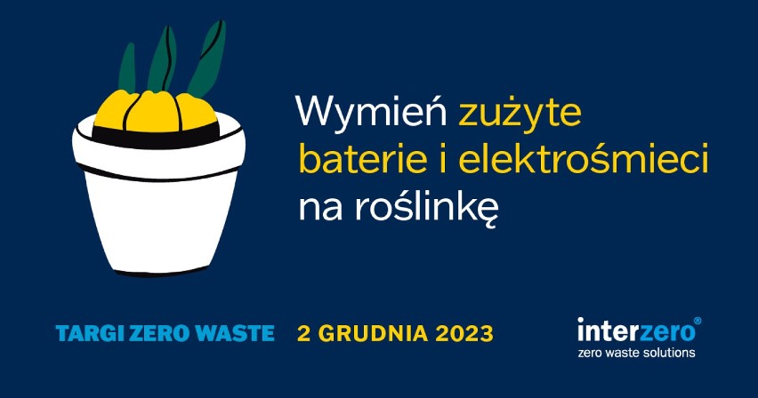 Przygotuj Święta bez marnowania na Targach Zero Waste w Warszawie! Eko prezenty, warsztaty i wymiana elektrośmieci na rośliny 2 grudnia