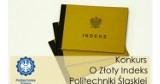 Powalczą o Złoty Indeks Politechniki Śląskiej 