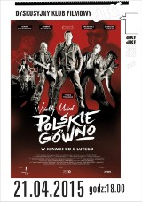 Sztumski DKF zaprasza dziś na film "Polskie gówno"