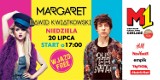 Margaret i Kwiatkowski wystąpią w Czeladzi. 20 lipca koncert w M1