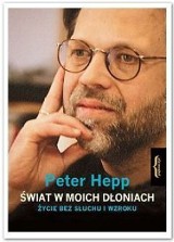 Peter Hepp – „Świat w moich dłoniach”