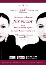 Białystok: Koncert pt. &quot;Już nigdy...&quot;. Wystąpi Aleksandra Maj i Romuald Kozakiewicz