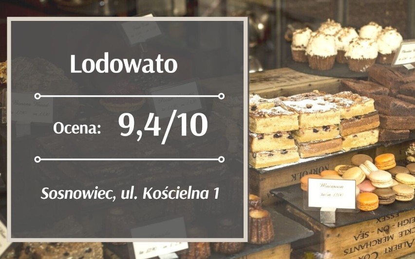 Gdzie kupisz pyszne ciasta w Sosnowcu? Oto NAJLEPSZE cukiernie w mieście - LISTA. Poznaj Orłów Cukiernictwa z Sosnowca