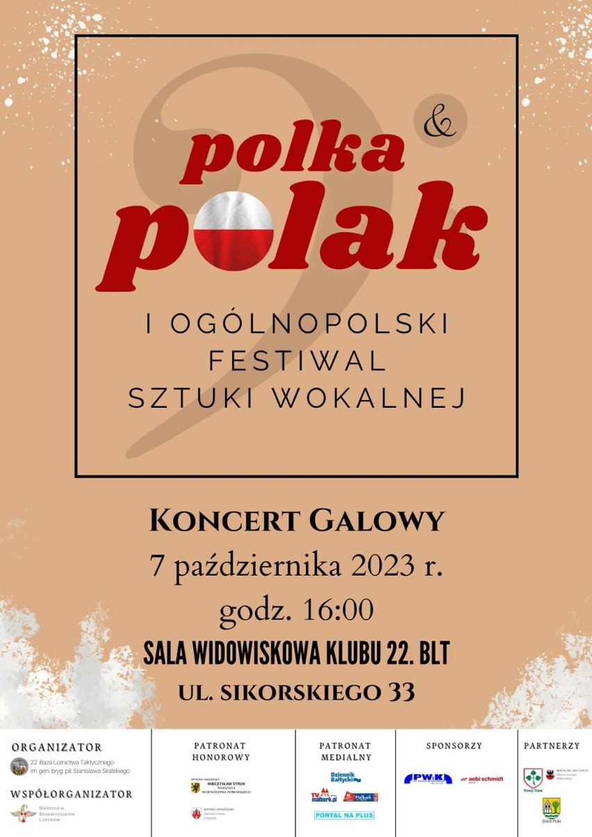 I Ogólnopolski Festiwal Sztuki Wokalnej „Polka i Polak" w Malborku. Organizatorzy zapraszają mieszkańców na koncert galowy