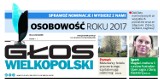 Osobowość roku 2017: Dzisiaj w "Głosie Wielkopolskim" dodatek specjalny o nominowanych w prestiżowym plebiscycie