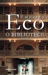 Umberto Eco snuje opowieść "O bibliotece"