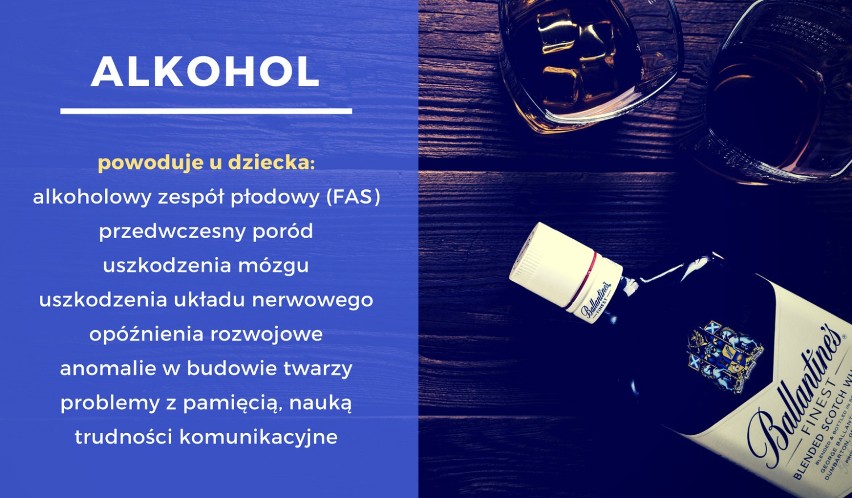 Alkohol powoduje u dziecka: alkoholowy zespół płodowy (FAS),...