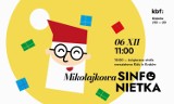 Mikołajkowa Sinfonietka - warsztaty i koncert dla dzieci w wykonaniu Sinfonietty Cracovii w ICE Kraków 