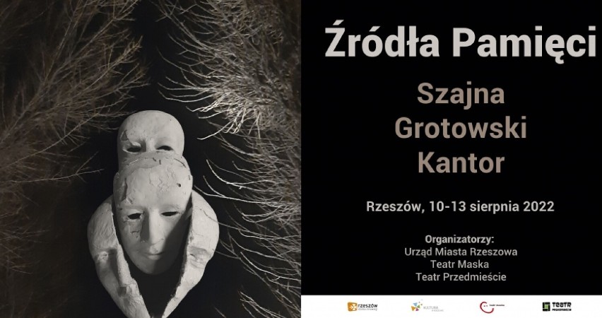 Festiwal „Źródła Pamięci. Szajna – Grotowski – Kantor 2022” zapowiada się bardzo ciekawie. Sprawdź program