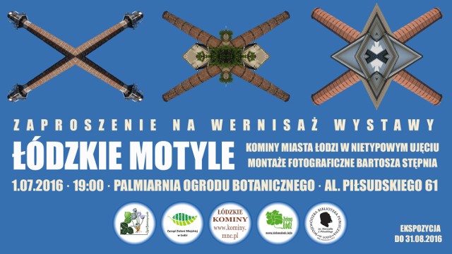 Od 1 lipca do 31 sierpnia w łódzkim Ogrodzie Botanicznym dostępna będzie wystawa "Łódzkie Motyle" dotycząca ... łódzkich kominów przemysłowych