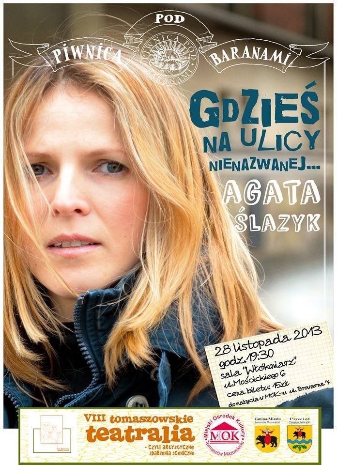 Tomaszowskie Teatralia 2013: koncert zagra Agata Ślazyk