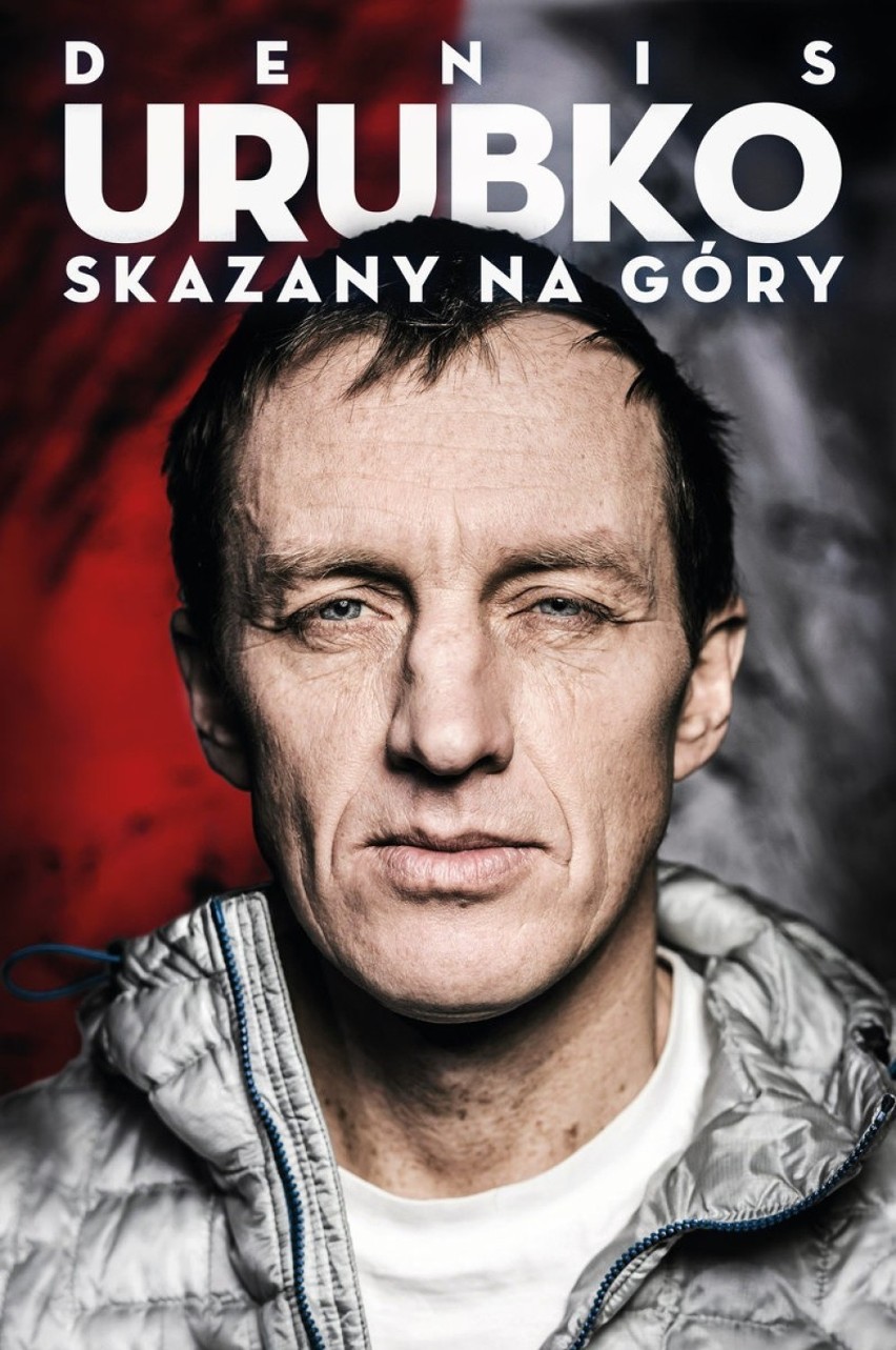 SKAZANY NA GÓRY
Denis Urubko

“Skazany na góry” to zapis...