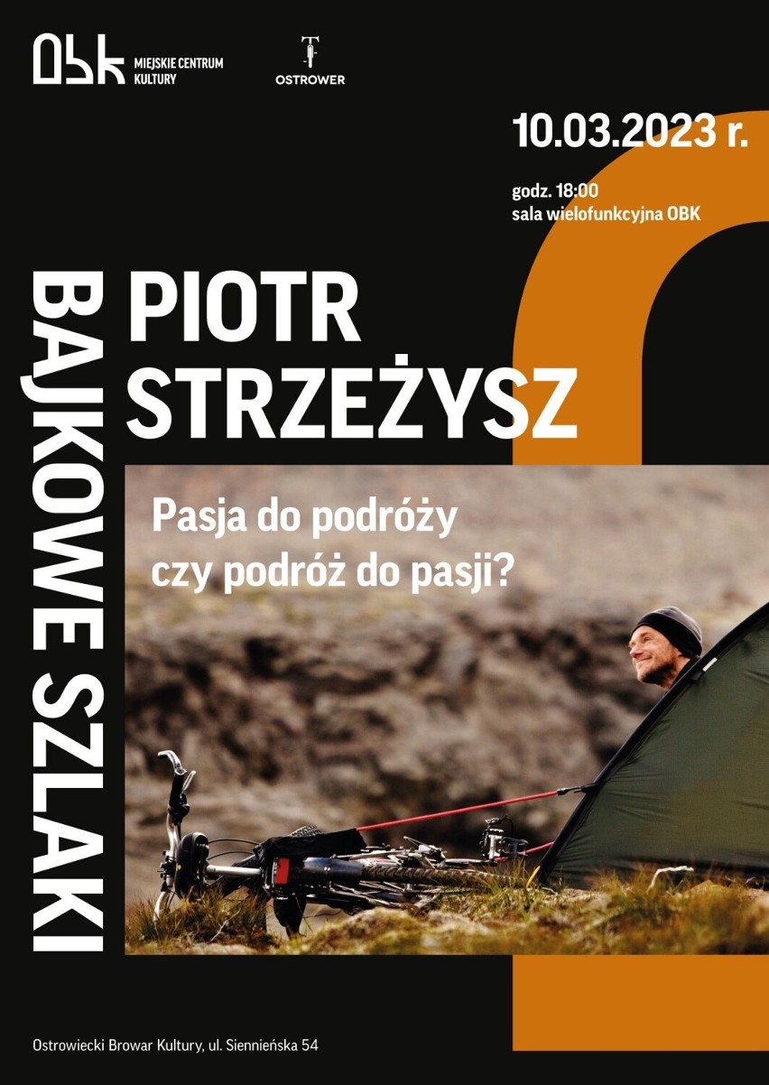 Spotkanie podróżnicze z Piotrem Strzeżyszem w Ostrowcu Świętokrzyskim w piątek, 10 marca