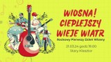 Wiosna! Cieplejszy wieje wiatr to rockowy pierwszy dzień wiosny w Starym Klasztorze!