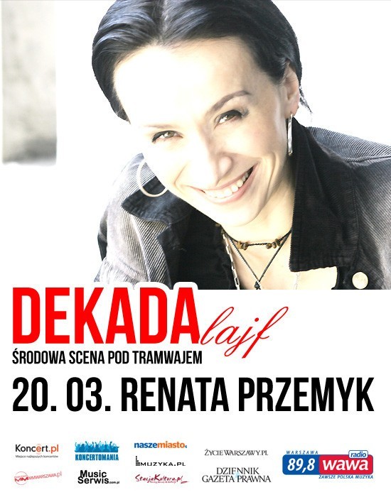 Wygraj bilety na koncert Renaty Przemyk w klubie Dekada na 20 marca [ZAKOŃCZONY]