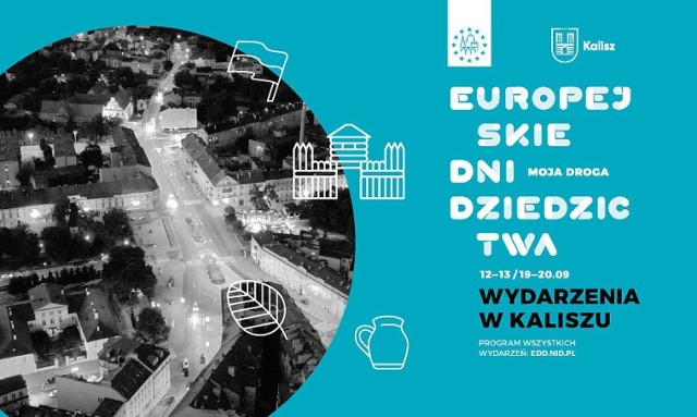 Europejskie Dni Dziedzictwa w Kaliszu. Sprawdź, co nas czeka