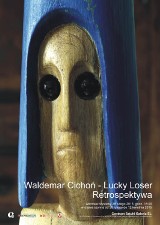 Wernisaż wystawy "Lucky Loser" Waldemara Cichonia