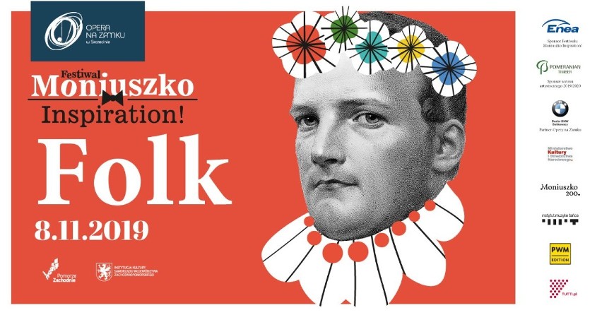 Festiwal Moniuszko Inspiration!

Czy muzyka Moniuszki 200...