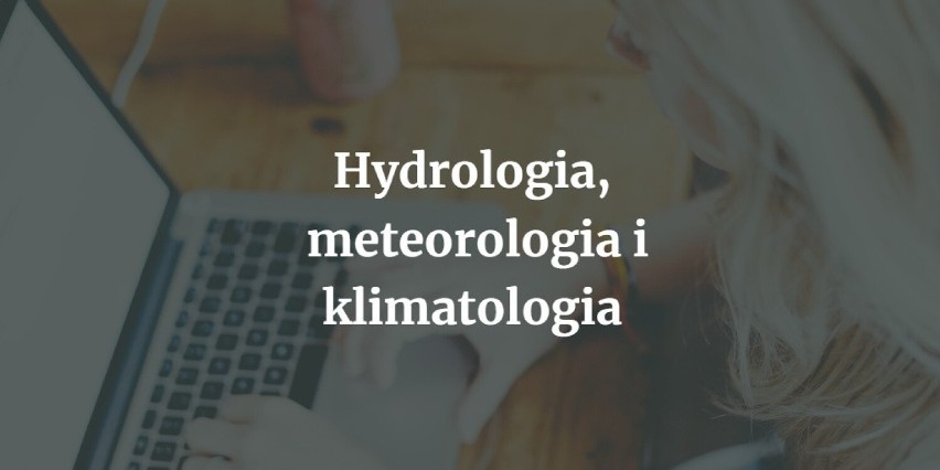 Hydrologia, meteorologia i klimatologia – studia pierwszego...
