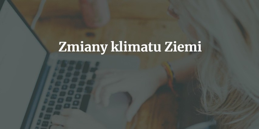 Zmiany klimatu Ziemi – studia pierwszego stopnia na Wydziale...