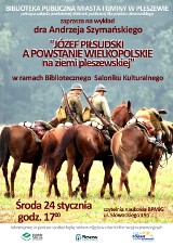 Andrzej Szymański z wykładem ,,Józef Piłsudski a Powstanie Wielkopolskie na ziemi pleszewskiej"