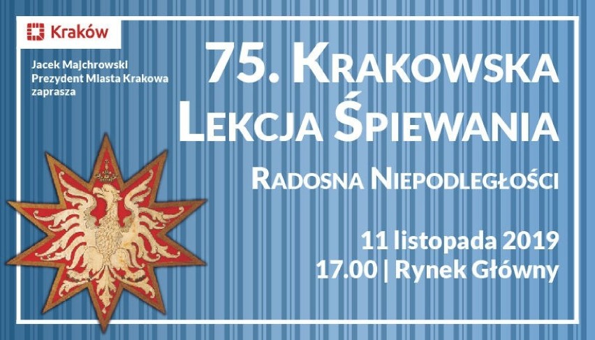 75. Krakowska Lekcja Śpiewania na Rynku Głównym w Krakowie. Krakowianie zaśpiewają najpiękniejsze polskie pieśni i piosenki patriotyczne