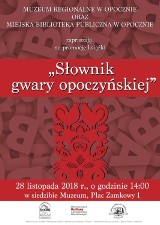 Promocja „Słownika gwary opoczyńskiej” odbędzie się 28 listopada w muzeum przy pl. Zamkowym w Opocznie (foto)