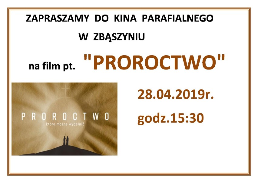 Kino Parafialne w domu katolickim, zaprasza na film "PROROCTWO" 