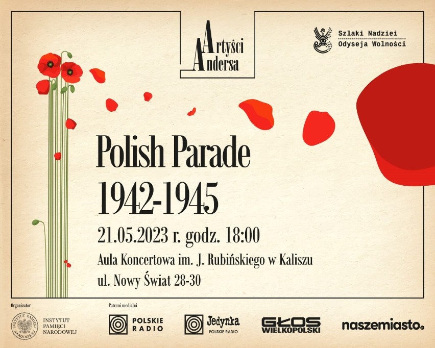 Polish Parade 1942-1945. Widowisko słowno-muzyczne w ramach...