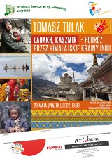 Spotkanie z pasją: Tomasz Tułak „Ladakh, Kaszmir – podróż przez himalajskie krainy Indii”