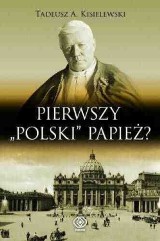 Pius X pierwszym polskim papieżem?