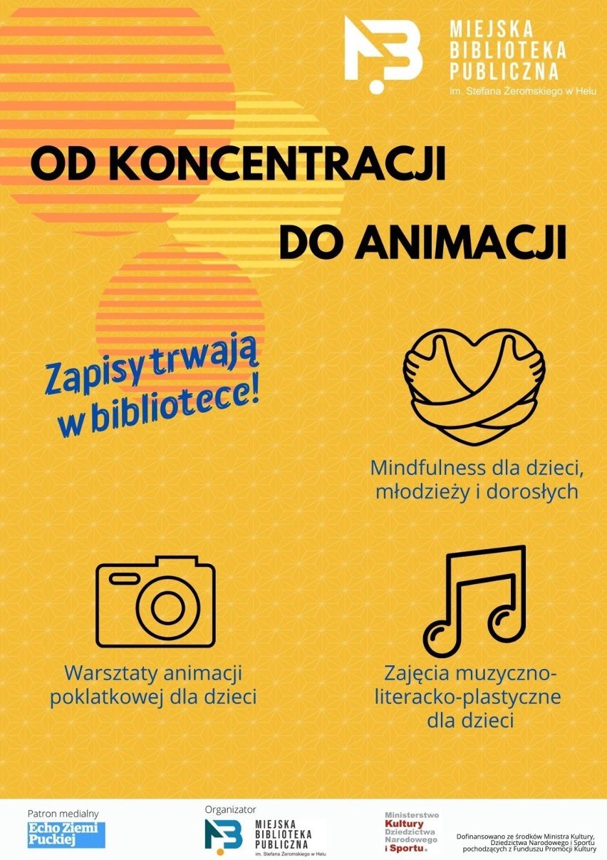 Helska biblioteka i autorski program "Od koncentracji do animacji". Przez trzy tygodnie: muzyka z plastyką, helska gra terenowa oraz film