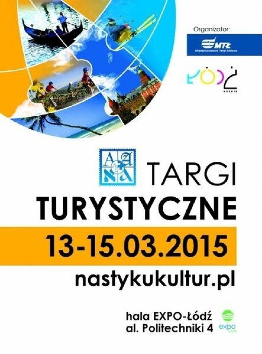 Plakat XXI Targów "Regiony Turystyczne NA STYKU KULTUR".Fot....