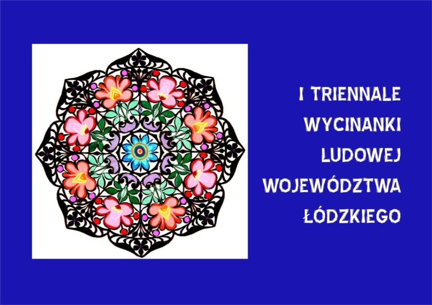 Nowa wystawa w muzeum w Opocznie - "I Triennale Wycinanki Ludowej Województwa Łódzkiego" [ZDJĘCIA]