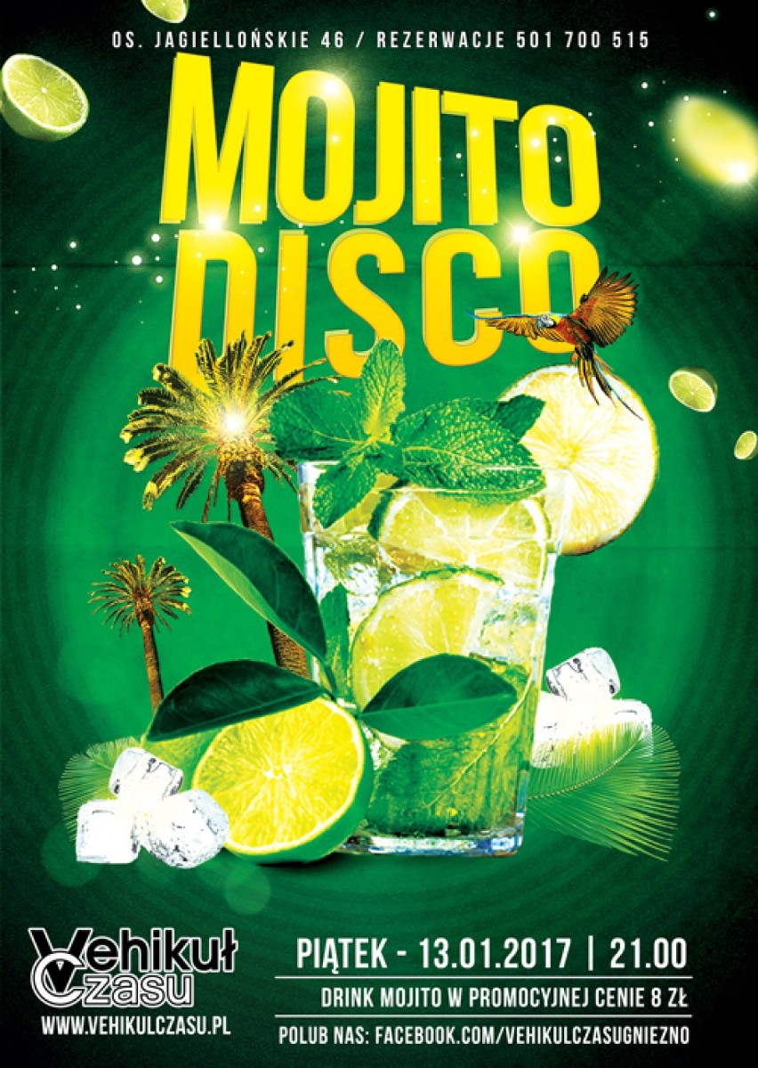 Zapraszamy na imprezę Mojito Disco. Noc w trakcie której nie...