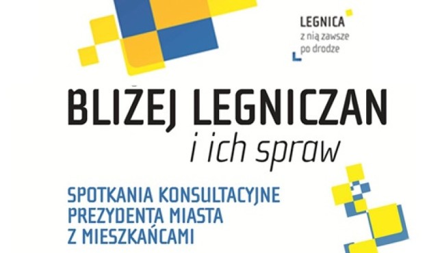 Prezydent Legnicy spotka się z mieszkańcami śródmieścia i Tarninowa