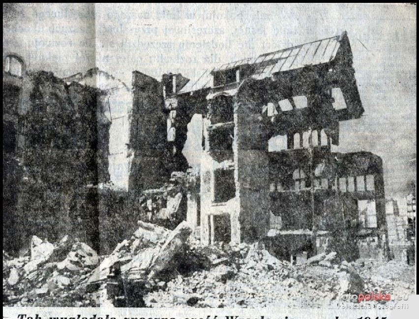 1945 , Zdjęcie ze "Słowa Polskiego" z 1955 roku. Ruiny domu...