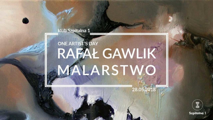 Kraków. Wystawa Rafała Gawlika, czyli  "One Artist's Day" w  klubie Szpitalna 1
