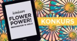 KONKURS - Flower Power - Renowator w akcji. Urodziny Krzywego Komina