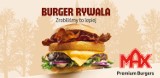 „Zrobiliśmy to lepiej”:  MAX Premium Burgers wprowadza Burgera Rywala do polskich restauracji